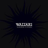 Waltari : The 2nd Decade - In the Cradle